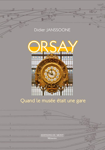 Orsay : quand le musée était une gare book
