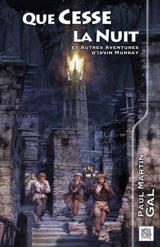Que cesse la nuit: Et autres aventures d'Irvin Murray Horror & Mystery