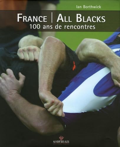 France/All Blacks: 100 ans de rencontres book