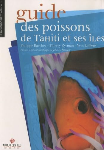 Guide des poissons de Tahiti et ses îles book
