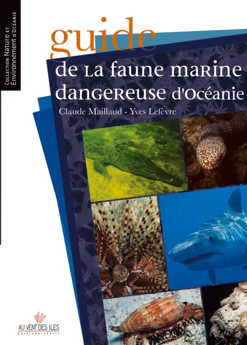 Guide de la faune marine dangereuse d'Océanie book