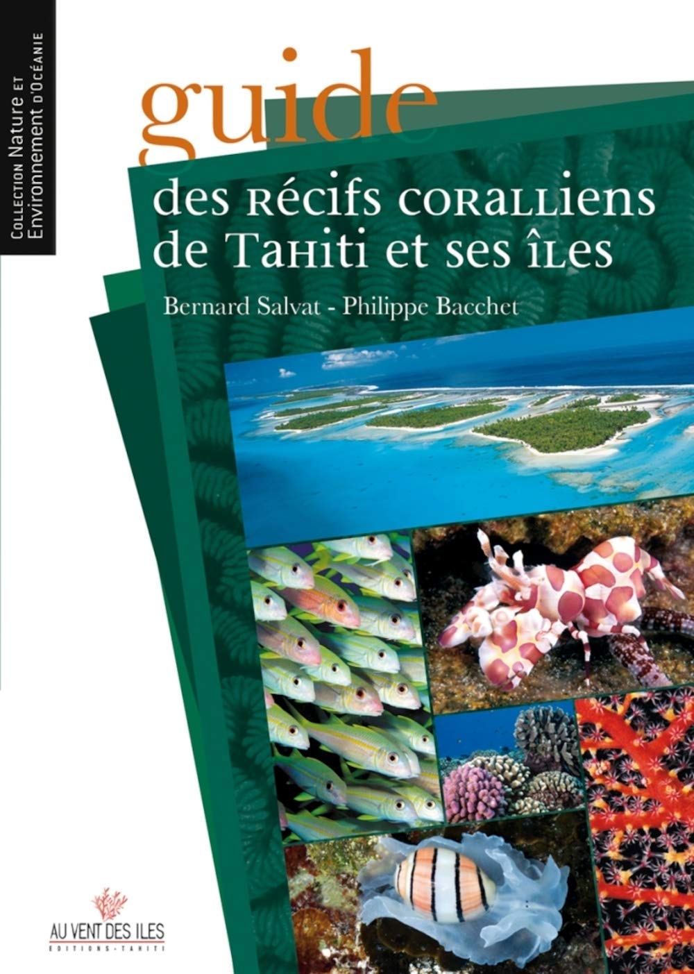 Guide des récifs coralliens de Tahiti et ses îles book