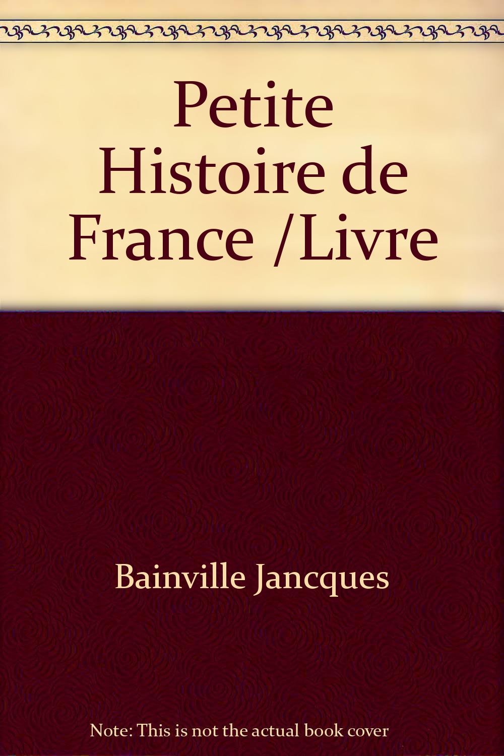 Petite Histoire de France /Livre book