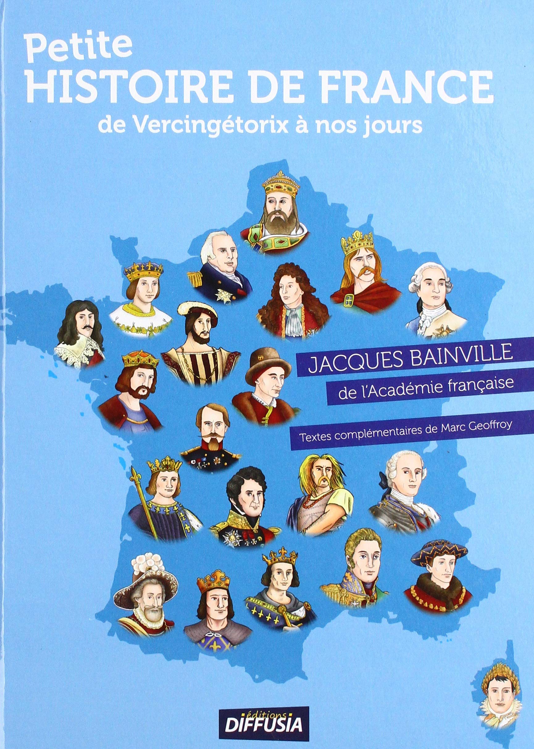 Petite HISTOIRE DE FRANCE DE VERCINGÉTORIX À NOS JOURS (édition 2019) book
