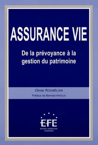 ASSURANCE VIE: DE LA PRÉVOYANCE À LA GESTION DU PATRIMOINE - ADDENDUM SEPTEMBRE 2008 Law