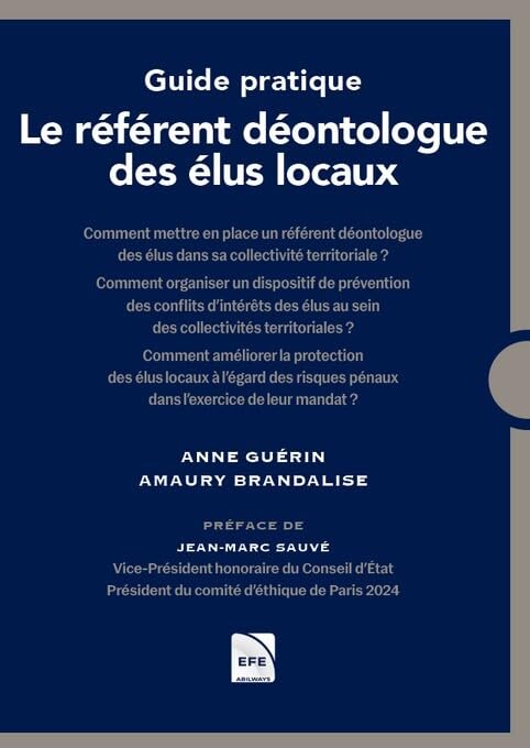 Guide pratique : le référent déontologue des élus locaux: Comment mettre en place un référent déontologue des élus dans sa collectivité territoriale book