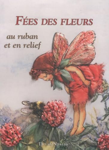 fees des fleurs au ruban et en relief Books
