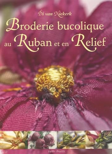 broderie bucolique au ruban et en relief Books