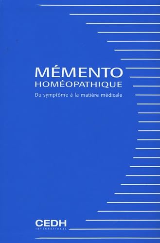 Mémento homéopathique: Du symptôme à la matière médicale Books