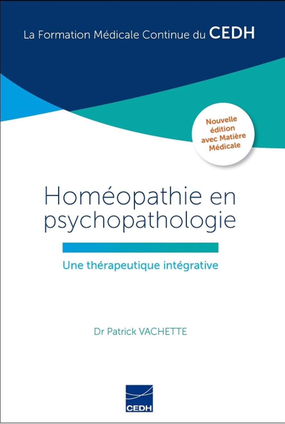 Homéopathie en psychopathologie : Une thérapeutique intégrative book