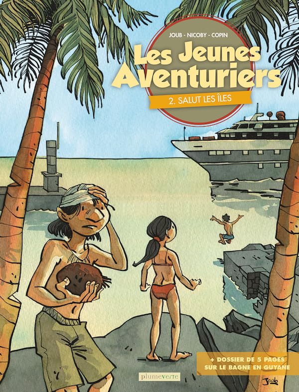 Les Jeunes Aventuriers T2 Salut les Iles book