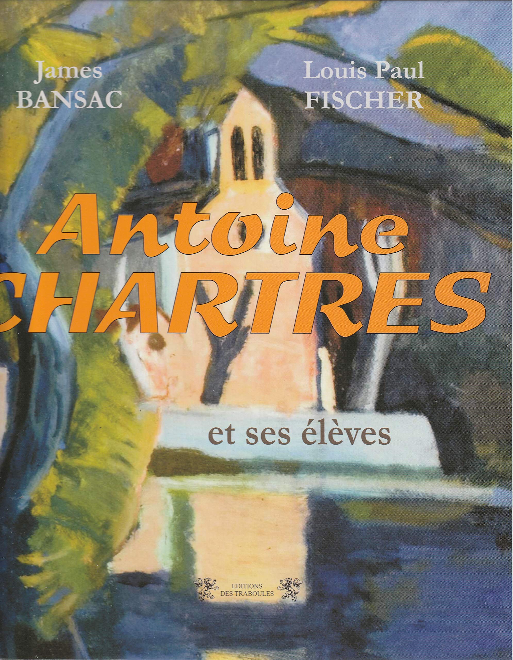 Antoine Chartres et Ses Eleves Books