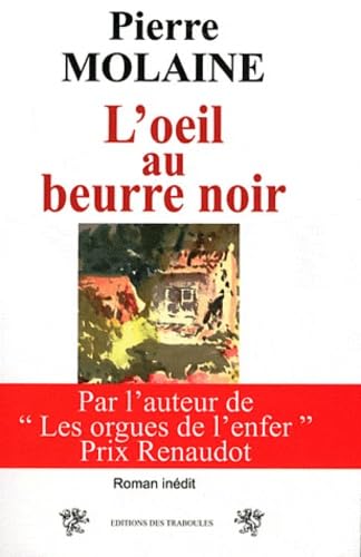 L'oeil au beurre noir: Journal d'un néo-dingue Books