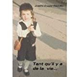 Tant qu'il y a de la vie. book