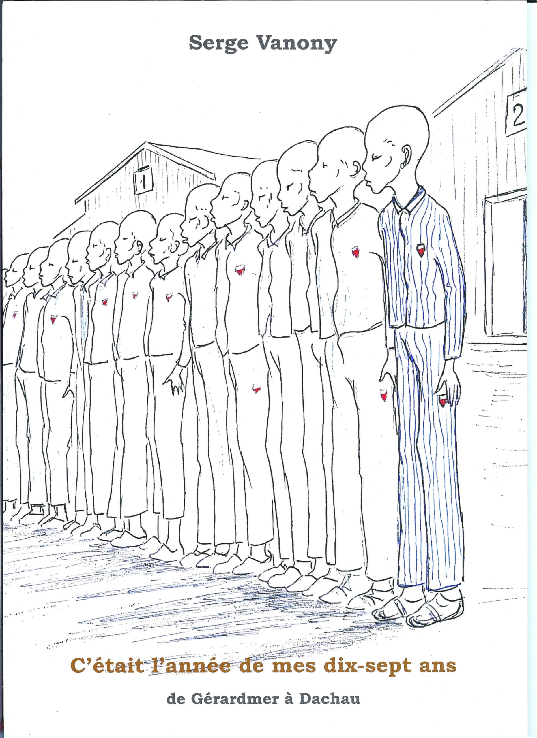 C'était l'année de mes dix-sept ans: De Gérardmer à Dachau book