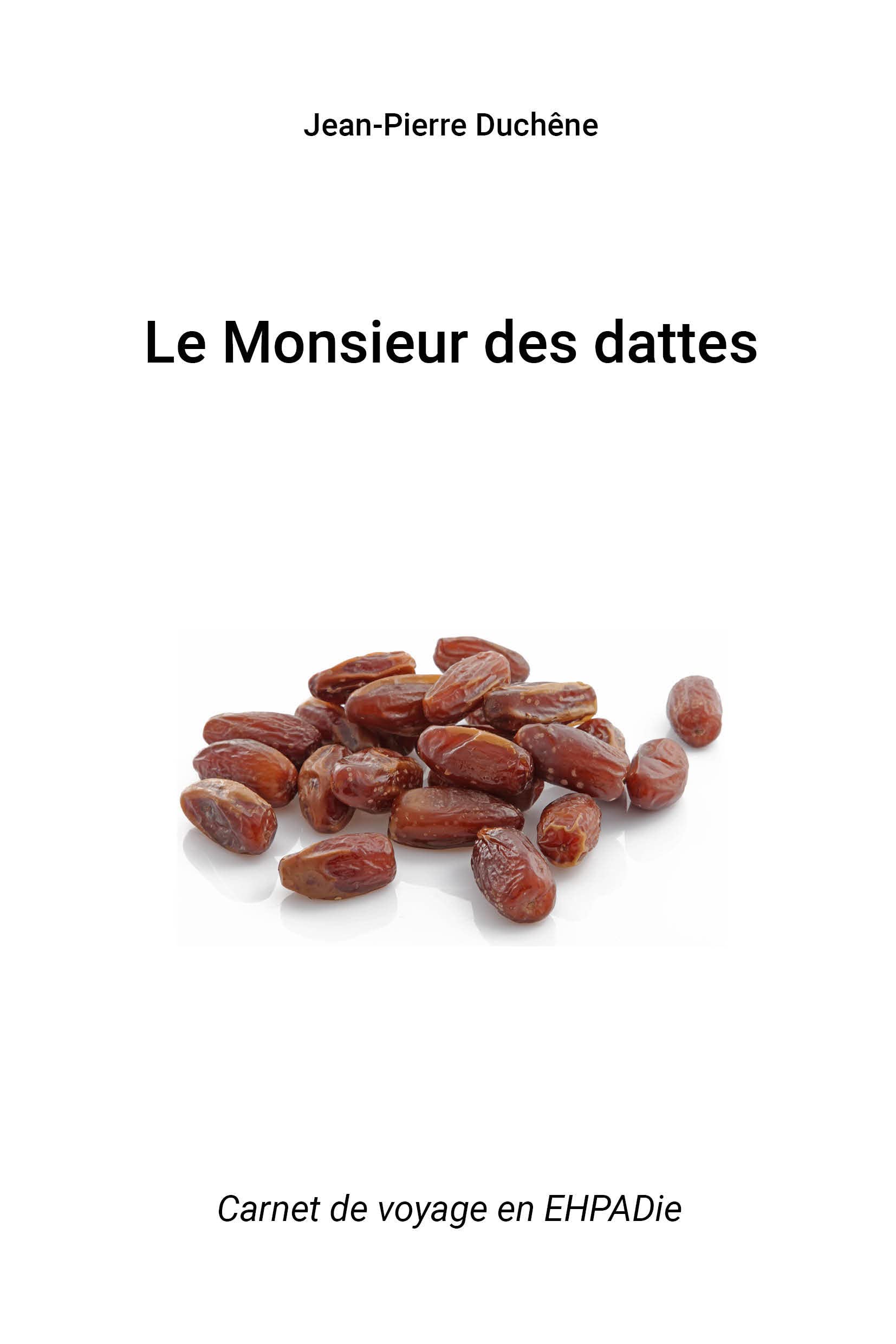 Le Monsieur des dattes book