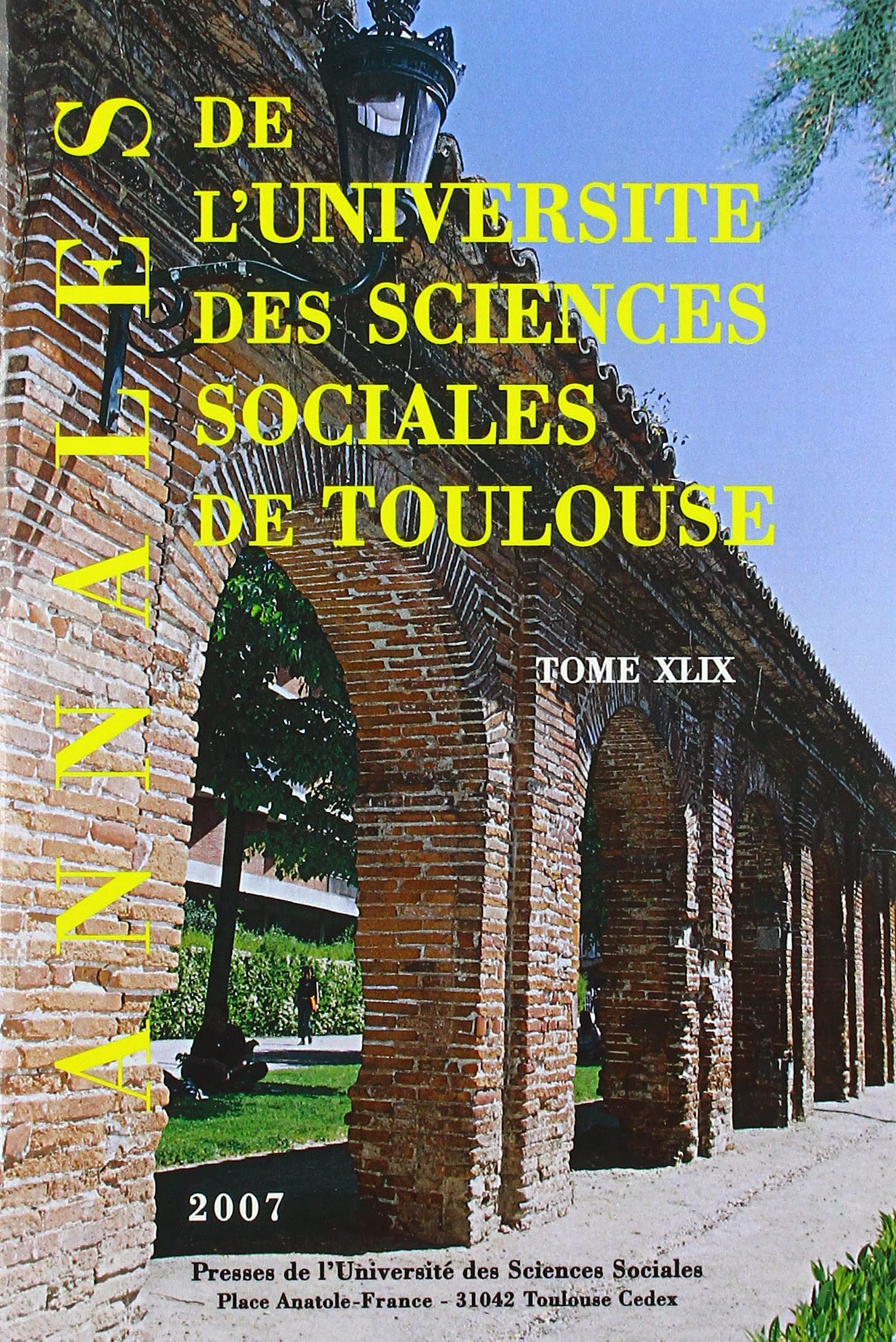 annales ut1 capitole 2007. tome xlix (XLIX) book