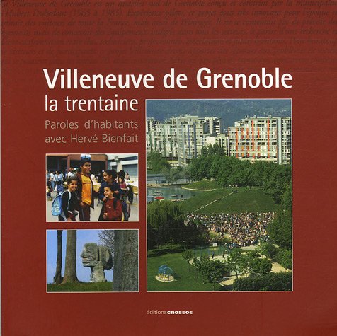 Villeneuve de Grenoble: La trentaine Books