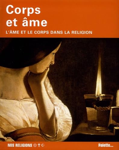 Coprs et âme: L'âme et le corps dans la religion book
