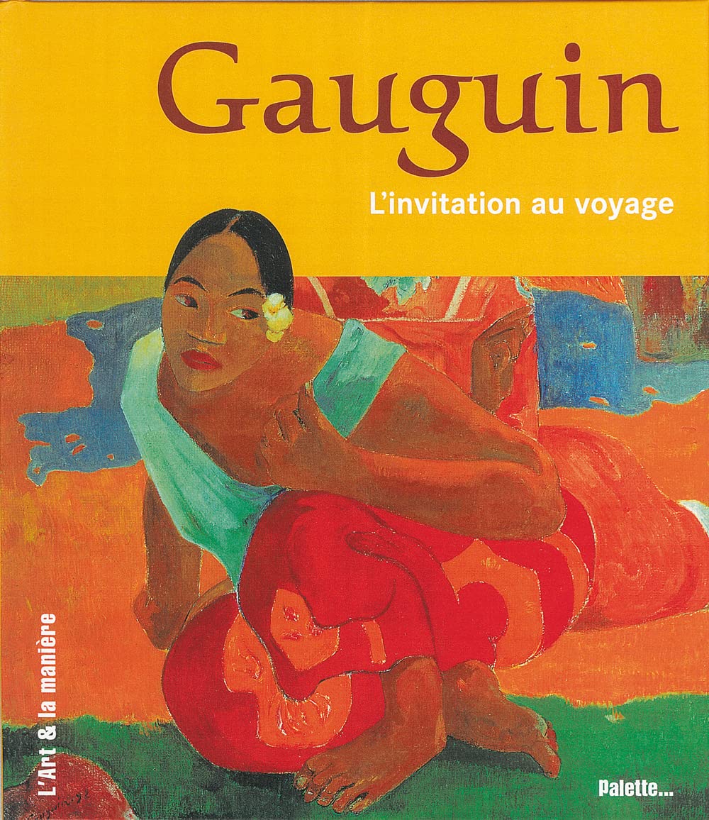 Gauguin, l'invitation au voyage Non-fiction
