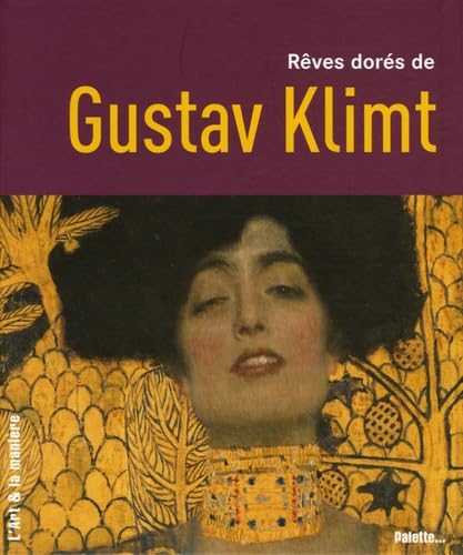 Rêves dorés de Gustave Klimt Non-fiction