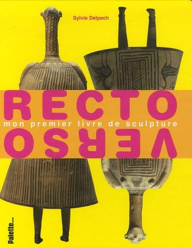 Recto Verso: Mon premier livre de sculpture Books