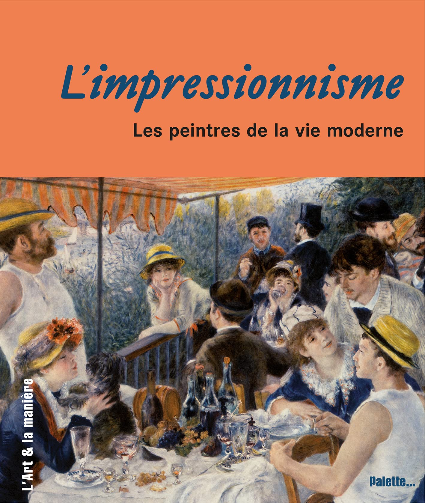 L'Impressionnisme, les peintres de la vie moderne book