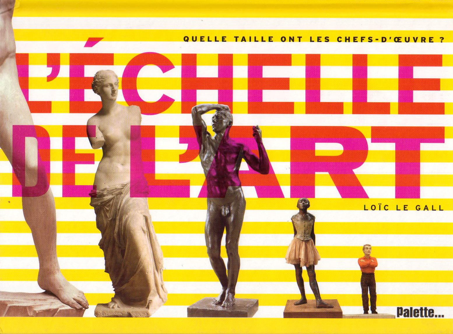 L'échelle de l'art: Quelle taille ont les chefs-d'oeuvre ? book