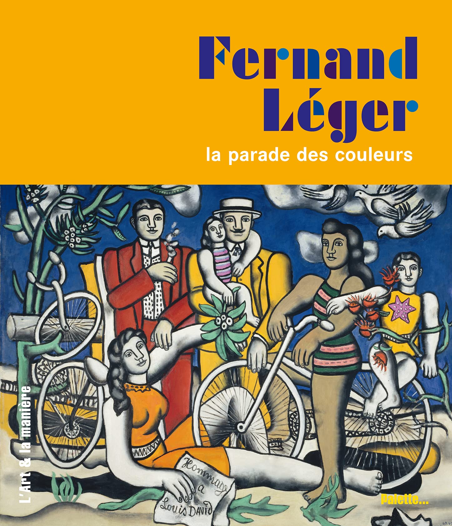 Fernand Léger, la parade des couleurs Non-fiction