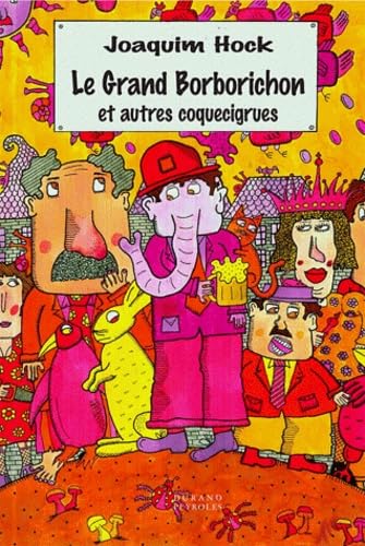 Le grand borborichon et autres coquecigrues book