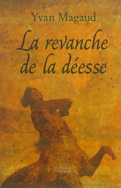 Product Image: La revanche de la déesse