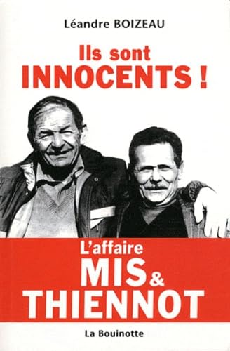 Ils sont innocents ! L'affaire Mis et Thiennot Social Sciences