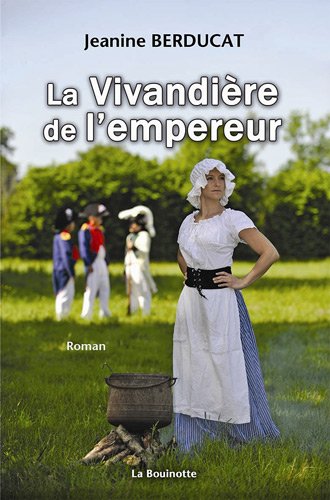 La vivandière de l'empereur Historical Fiction