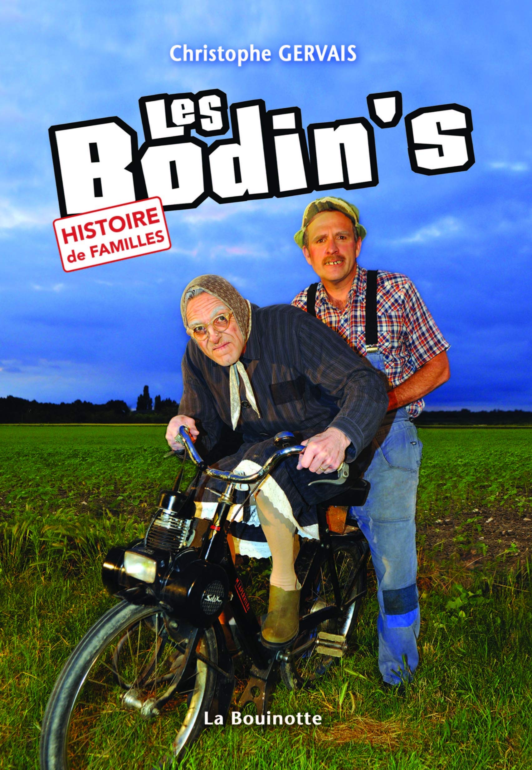 Les Bodin's, histoire de familles Memories