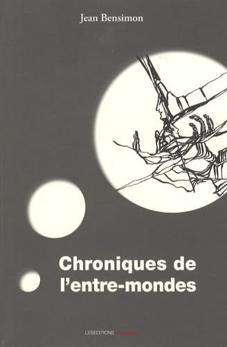 Chroniques de l'entre-mondes book