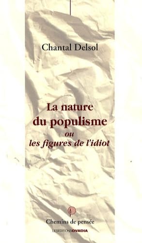 La nature du populisme ou les figures de l'idiot Books