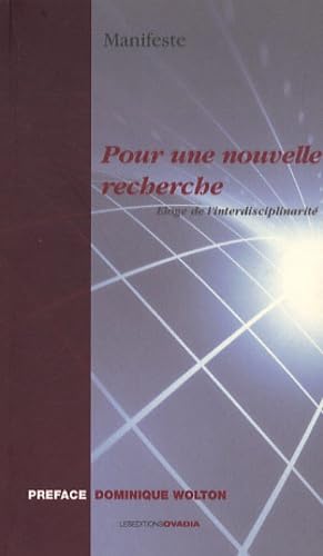 Pour une nouvelle recherche: Eloge de l'interdisciplinarité book