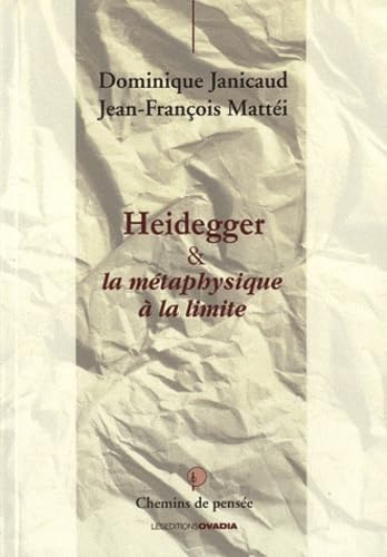 Heidegger & la métahysique à la limite Books