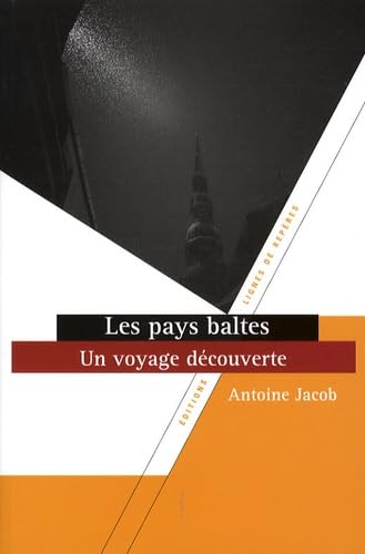 Les pays baltes : Un voyage découverte Books