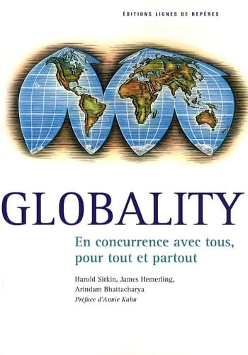 Globality : En concurrence avec tous, pour tout et partout book