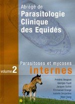 Abrégé de parasitologie clinique des équidés - Volume 2 - Parasitoses et mycoses internes Books