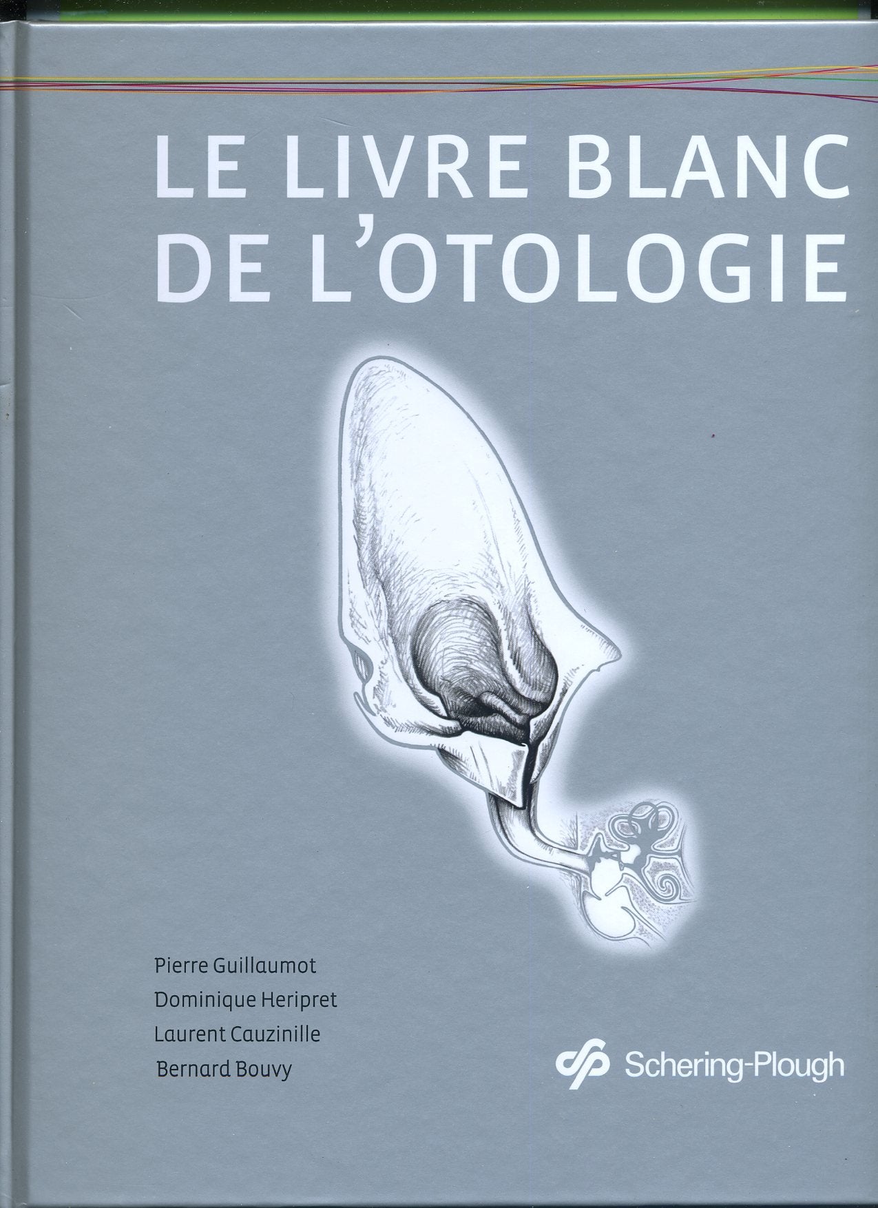 Le Livre blanc de l'otologie Books