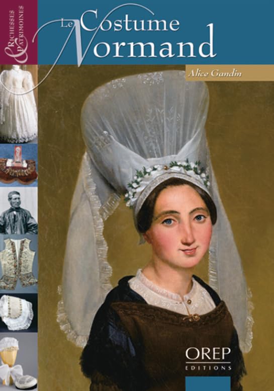 Richesses et Patrimoine... Costume (Le) Normand Leisure, Home & Garden