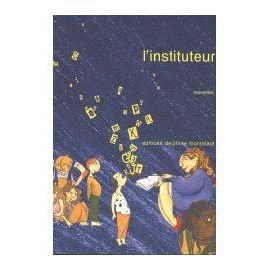 L'INSTITUTEUR RECUEIL DE NOUVELLES PAR B.ROZA B.GIRAUD C.LE MORVAN G.RESPLANDY FOUGERAY BERCIER JUAN Books