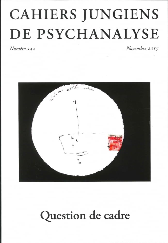 Question de Cadre - Cahiers Jungiens de Psychanalyse book