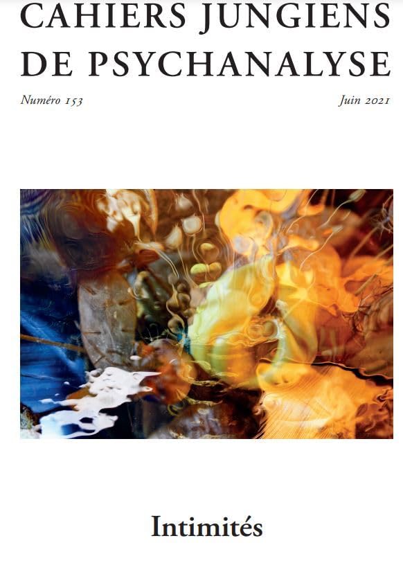 Cahiers jungiens de psychanalyse n°153 : Intimités - Juin 2021 book