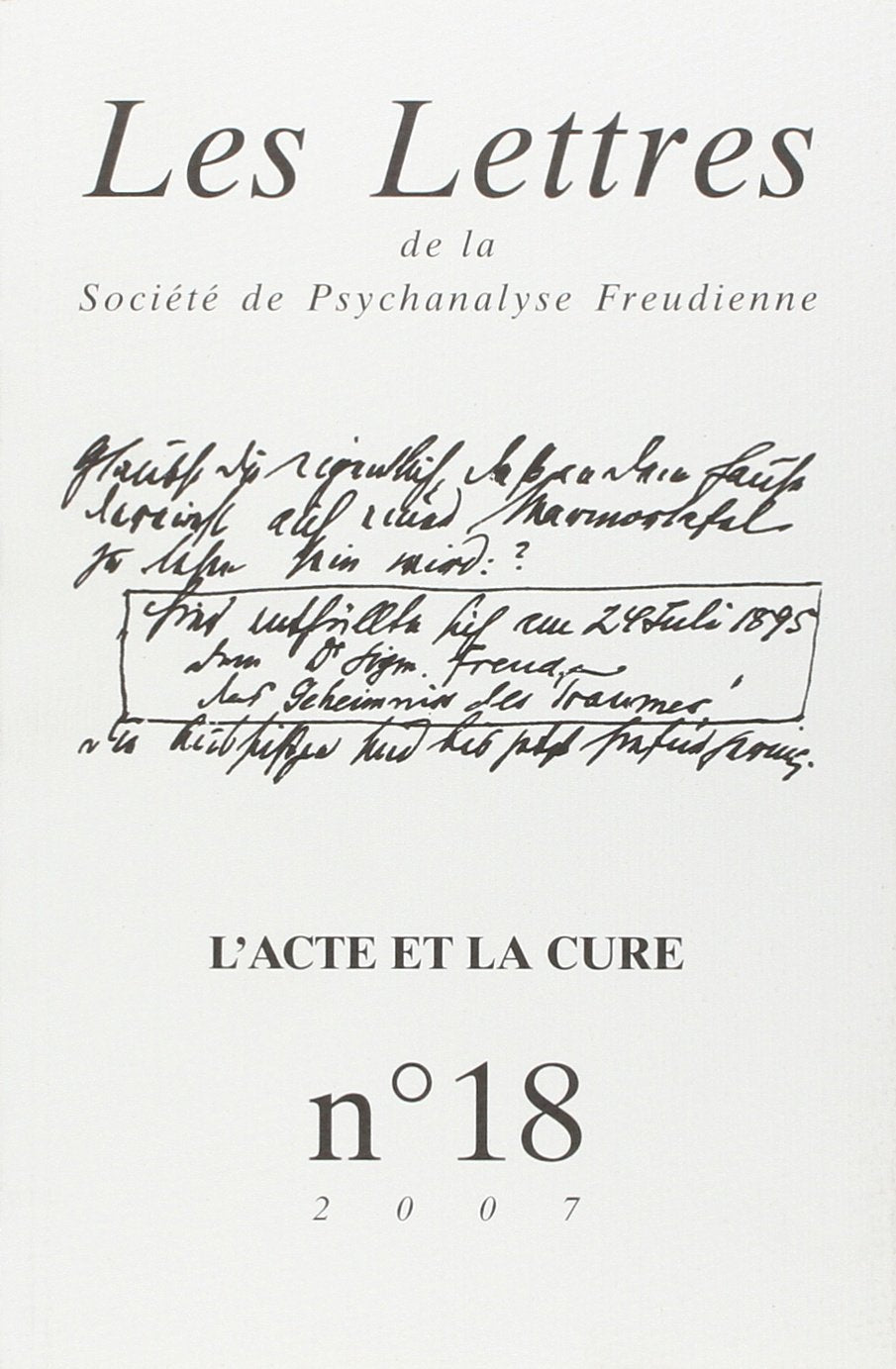 Les Lettres de la SPF n°18: L’acte et la cure book