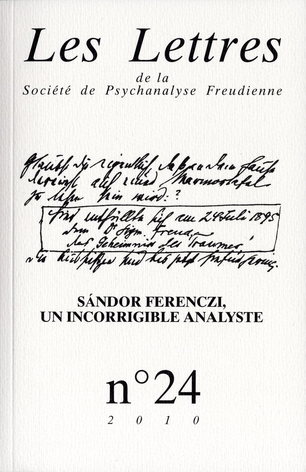 Les Lettres de la SPF n°24: Sandor Ferenczi, un incorrigible analyste book