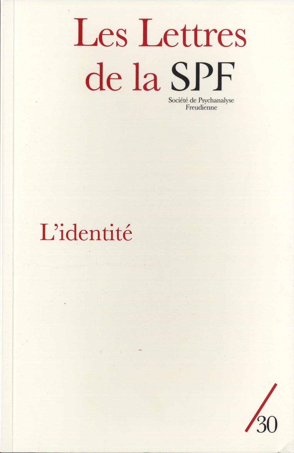 Les Lettres de la SPF n°30: L’Identité book