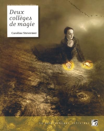 Deux collèges de magie: L'équilibre des ancres ; L'équilibre des chants Books